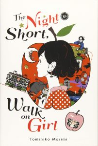 The Night is Short Walk on Girl by Tomihiko Morimi